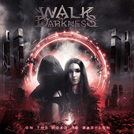 Walk In Darkness: On The Road To Babylon [CD]