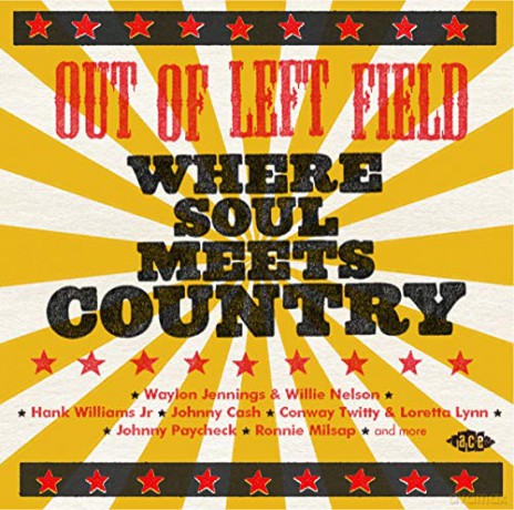 Out Of Left Field - Where Soul Meets Country [CD]