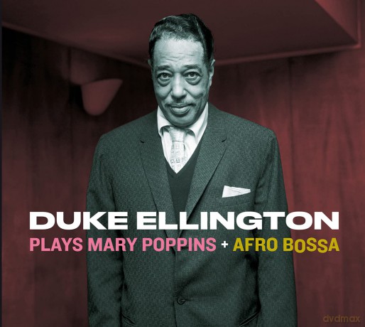 Duke Ellington: Plays Mary Poppins + Afro Bossa (+2 Bonus Tracks) [CD]