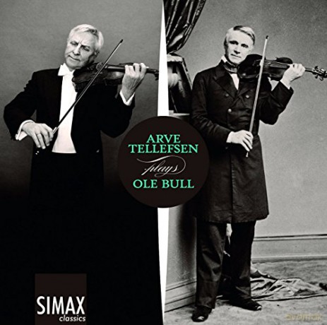 Arve Tellefsen: Plays Ole Bull [CD]
