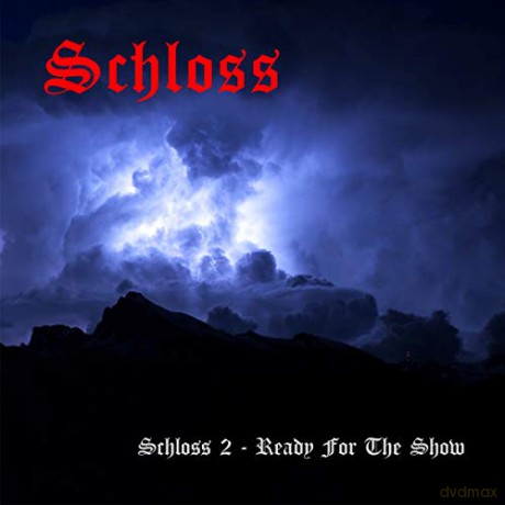 Schloss: Ready For The Show [CD]