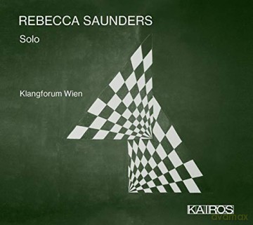 Klangforum Wien: Rebecca Saunders: Solo [CD]