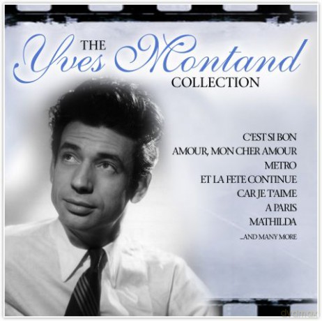 Yves Montand Collection, The [2CD]
