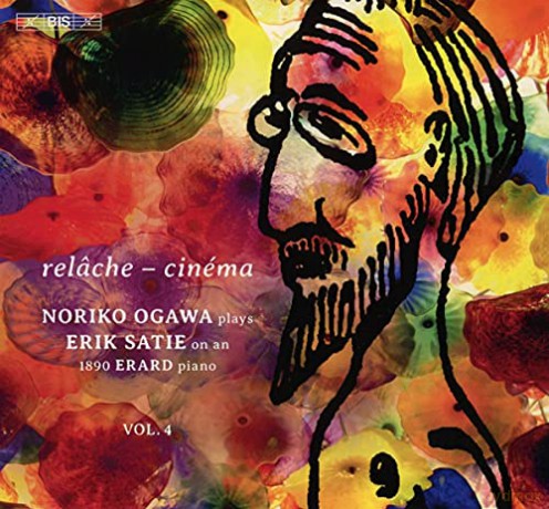 Noriko Ogawa: Relache - Cinema: Noriko Ogawa Plays Erik Satie On An 1890 Erard Piano. Vol. 4 [CD]