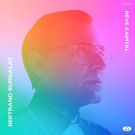 Bertrand Burgalat: Reve Capital [CD]