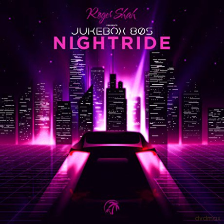 Roger Shah: Roger Shah Presents Jukebox 80s - Nightride [CD]