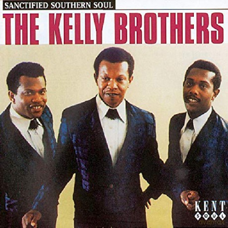Kelly Brothers: Sanctified Southern [CD]