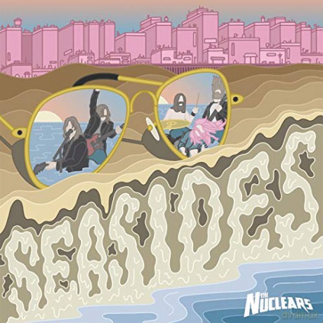 Nuclears: Seasides [CD]