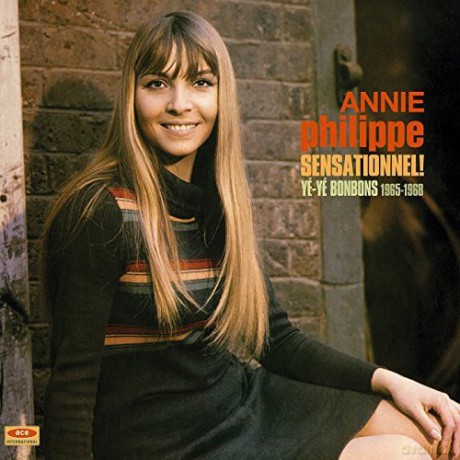 Annie Philippe: Sensationnel! - Ye-Ye Bonbons 1965-1968 [Winyl]
