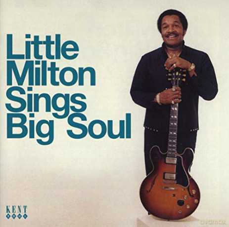 Little Milton: Sings Big Soul [CD]