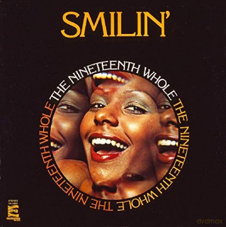 Nineteenth Whole: Smilin [CD]
