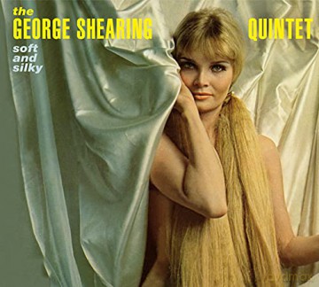George Shearing: Soft And Sily + Smooth And Swinging (+3 Bonus Tracks) [CD]
