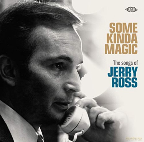 Some Kinda Magic - The Songs Of Jerry Ross [CD]