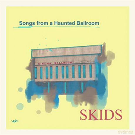 Skids: Songs From A Haunted Ballroom [CD]