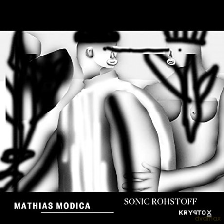 Mathias Modica: Sonic Rohstoff [Winyl]