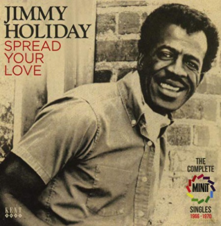 Jimmy Holiday: Spread Your Love [CD]