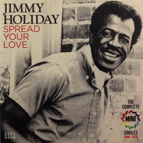 Jimmy Holiday: Spread Your Love [CD]