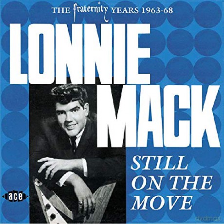 Lonnie Mack: Still On The Move [CD]
