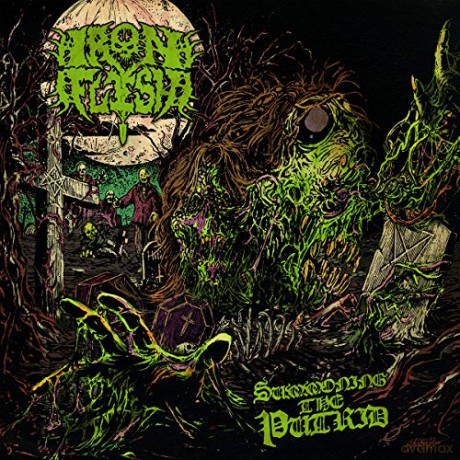 Iron Flesh: Summoning The Putrid [Winyl]