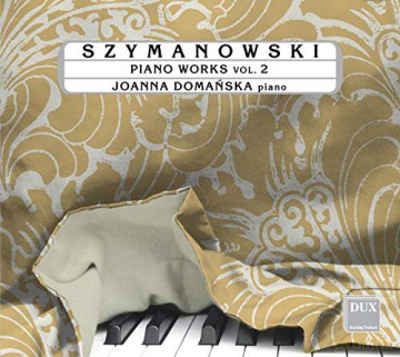 Joanna Domanska: Szymanowski: Piano Works Vol. 2 [CD]
