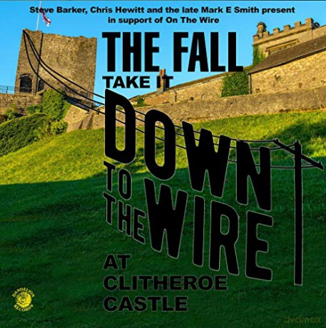 Fall: Take It To The Wire (Live 1985) [CD]