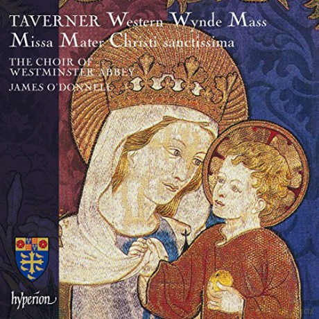 Westminster Abbey Chodonnell: Tavernerwestern Wynde Massmissa Mater [CD]