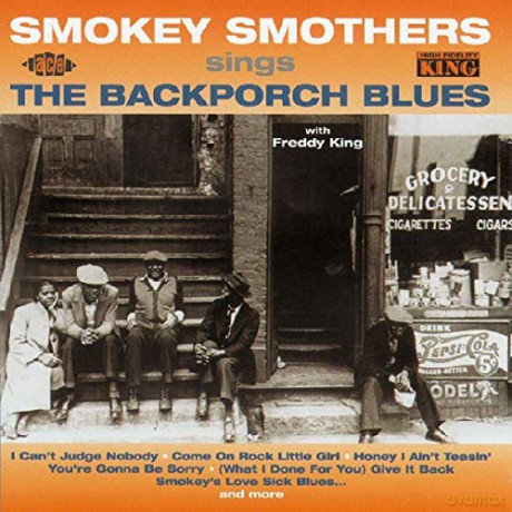 Smoky Smothers: The Backporch Blues [CD]
