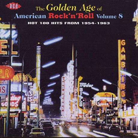 The Golden Age Of American Rock N Roll Vol.8: Hot 100 Hits From 1954-1963 [CD]