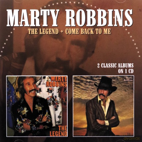 Marty Robbins: The Legend/Come Back To Me [CD]