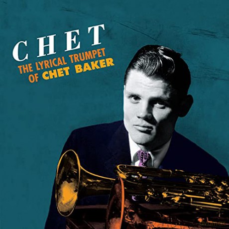 Chet Baker: The Lyrical Trumpet (+2 Bonus Tracks) (Solid Orange) [Winyl]