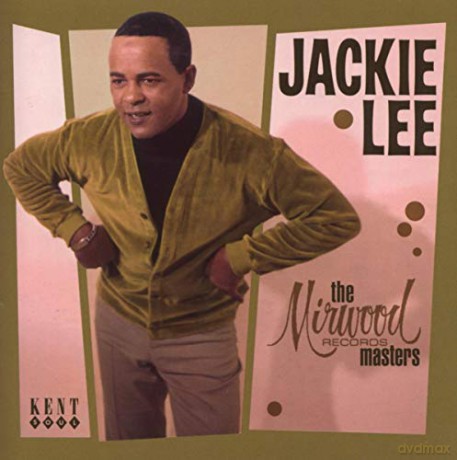 Jackie Lee: The Mirwood Records Masters [CD]