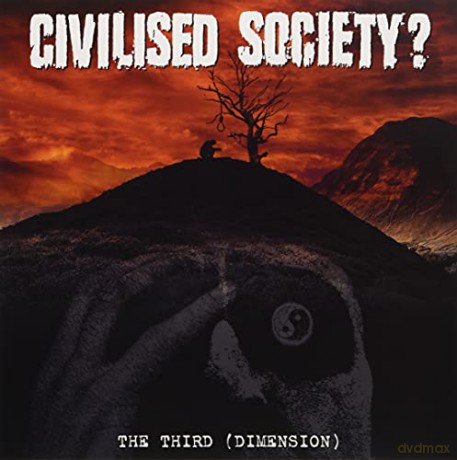 Civilised Society: The Third (Dimension) [2xWinyl]