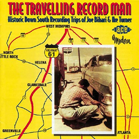 Joe Bihari And Ike Turner: The Travelling Record Man [CD]
