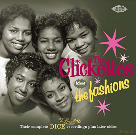Clickettes Meet The: Their Cpt Dice Recordings Plus Later [CD]