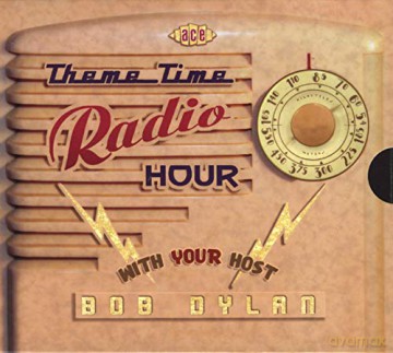 Theme Time Radio Hour With Bob Dylan [2CD]