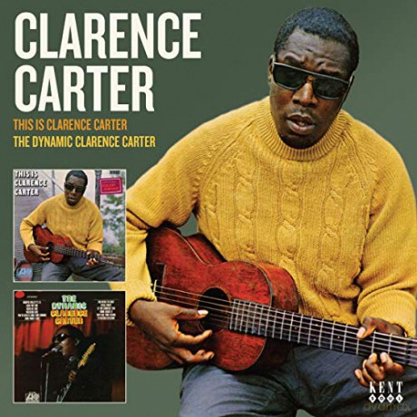 Clarence Carter: This Is Clarence Carter / The Dynamic Clarence Carter [CD]