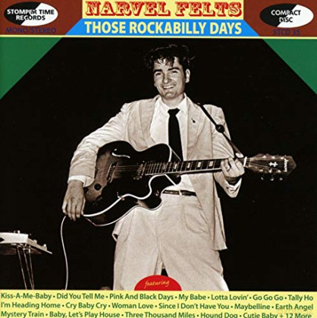 Narvel Felts: Those Rockabilly Days [CD]