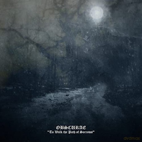 Obscurae: To Walk The Path Of Sorrows [KASETA]