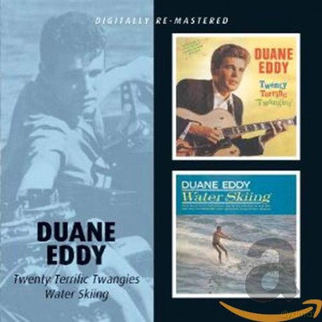 Duane Eddy: Twenty Terrific Twangieswater Skiing [CD]