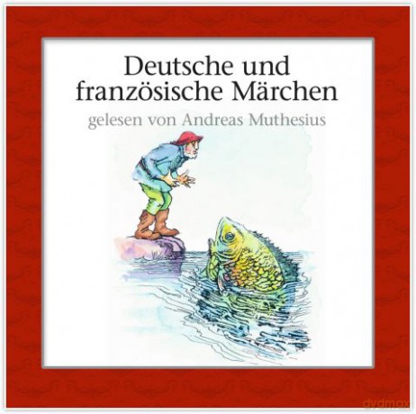 Deutsche Und Französische Märchen [CD]