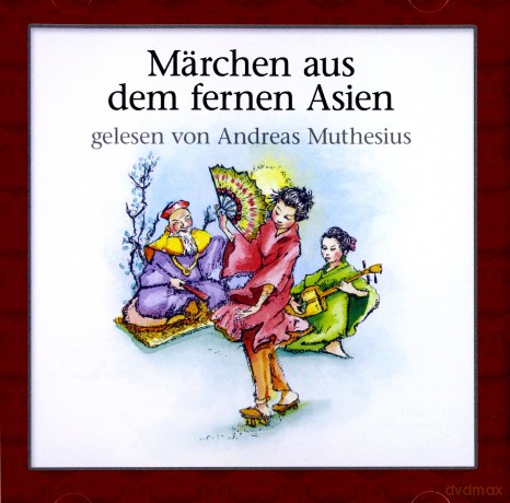 Märchen Aus Dem Fernen Asien [CD]