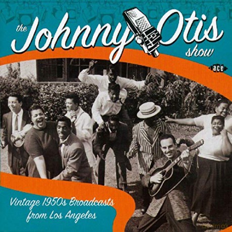 Johnny Otis: Vintage 1950s Broadcast [CD]