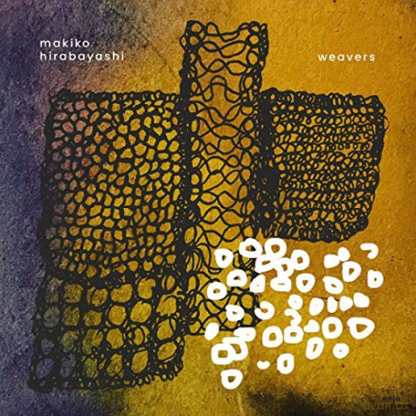 Makiko Hirabayashi: Weavers [CD]