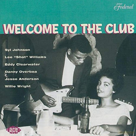 Welcome To The Club Chicago Blues [CD]