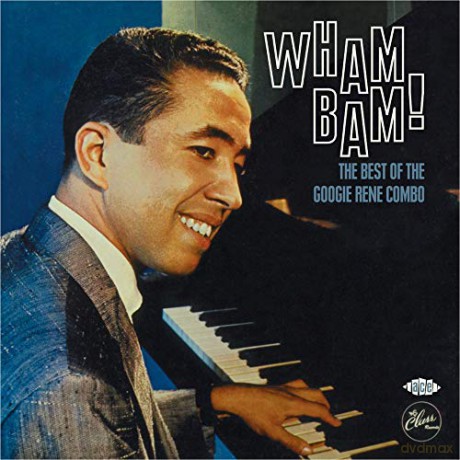 Googie Rene: Wham Bam: The Best Of The Googie Rene Combo [CD]