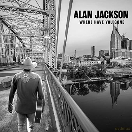 Alan Jackson: Where Have You Gone [CD]