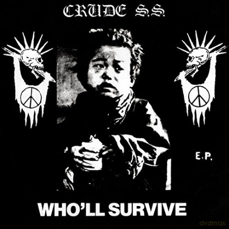 Crude Ss: Wholl Survive [Winyl]