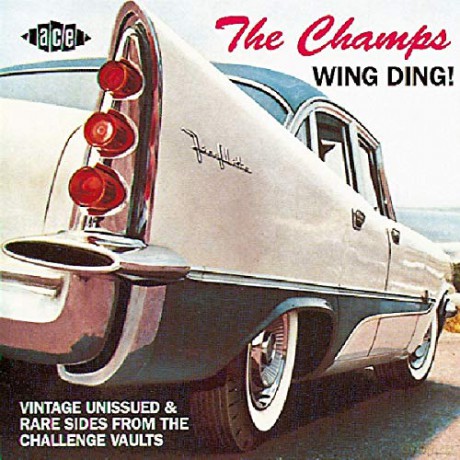 Champs: Wing Ding!-Rarities [CD]
