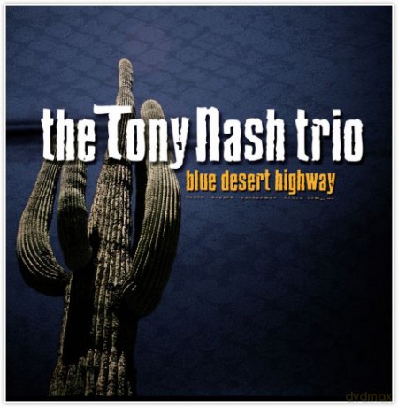 Blue Desert Highway [CD]