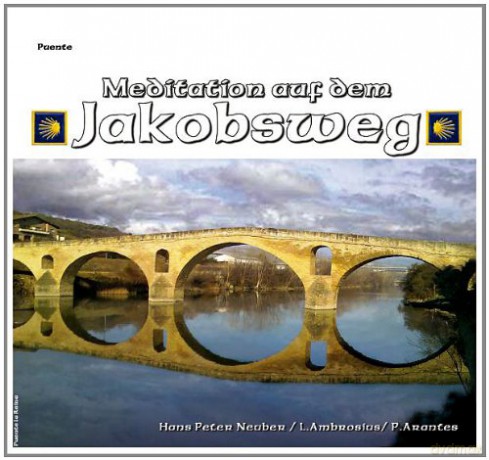 Meditation Auf Dem Jakobsweg [CD]
